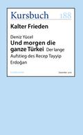 Und morgen die ganze Türkei