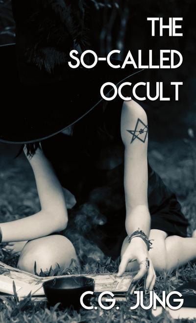 The So-Called Occult (Jabberwoke Pocket Occult)