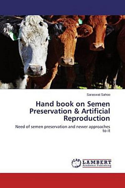Hand book on Semen Preservation & Artificial Reproduction