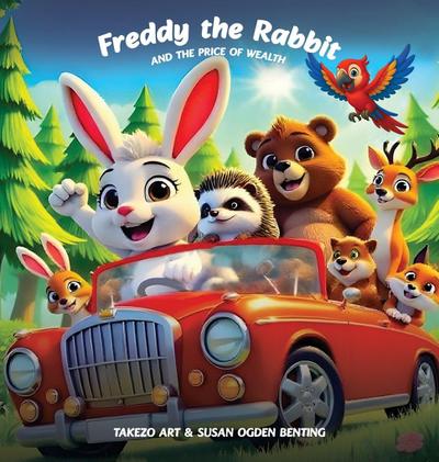 Freddy the Rabbit and The Price of Wealth