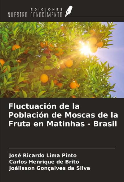 Fluctuación de la Población de Moscas de la Fruta en Matinhas - Brasil