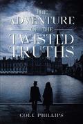 The Adventure of the Twisted Truths