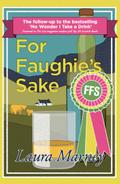 For Faughie’s Sake