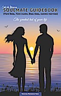 Soulmate Guidebook (Twin Soul, Twin Flame, Dual Soul, Karmic Partner)