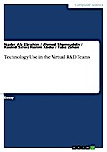 Technology Use in the Virtual R&D Teams