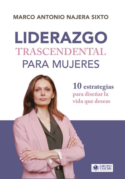 Liderazgo trascedental para mujeres