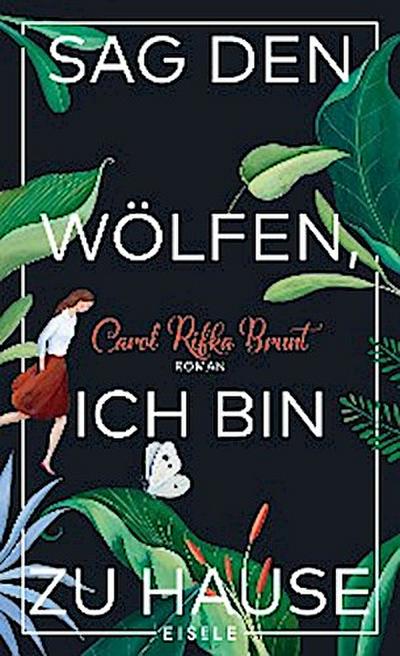 Sag den Wölfen, ich bin zu Hause