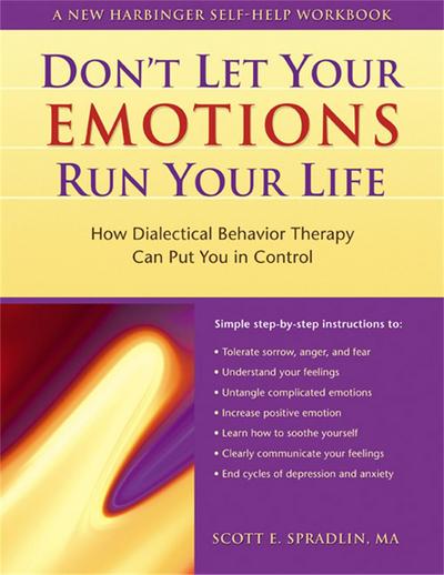 Don’t Let Your Emotions Run Your Life