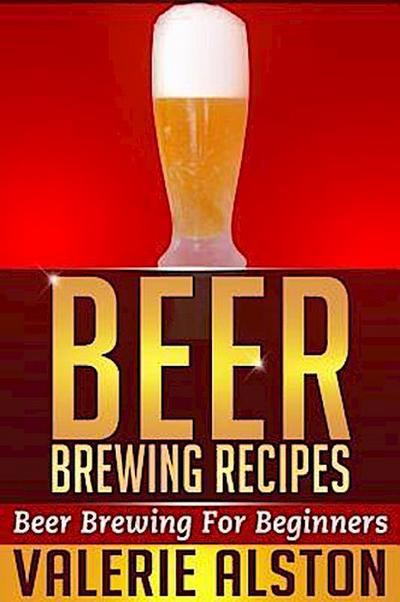 Beer Brewing Recipes
