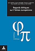 Regards éthiques sur l’Union européenne