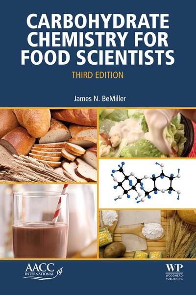 Carbohydrate Chemistry for Food Scientists