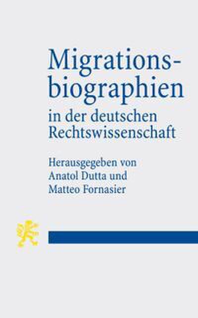 Migrationsbiographien in der deutschen Rechtswissenschaft