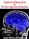 Aproximação À Neuropsicologia