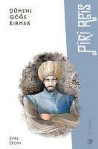 Dümeni Göge Kirmak Piri Reis