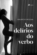Aos Deli´rios do Verbo