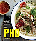 The Pho Cookbook