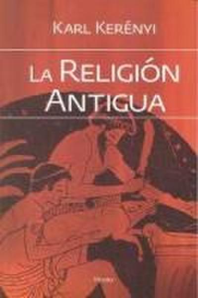 La religión antigua