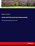 Novels and Tales by the Earl of Beaconsfield