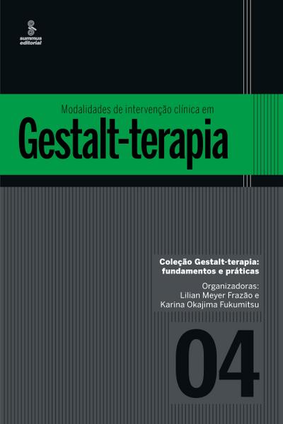 Modalidades de intervenção clínica em gestalt-terapia
