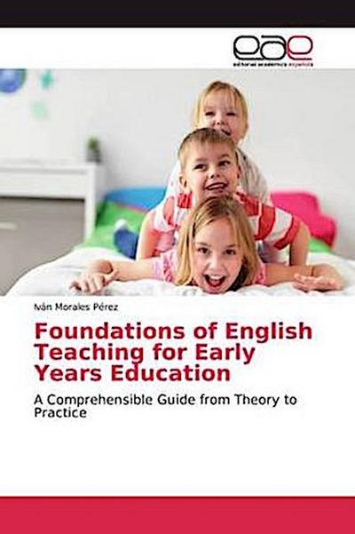 Foundations of English Teaching for Early Years Education