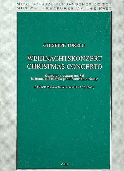 Weihnachtskonzert op.8,6für 2 Violinen, Streicher und Orgel
