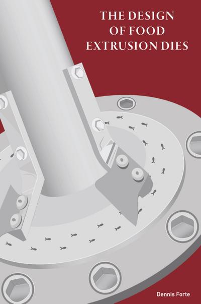 The Design of Food Extrusion Dies
