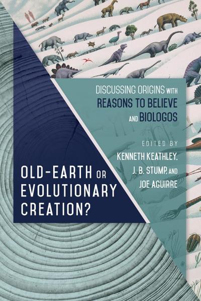 Old-Earth or Evolutionary Creation?