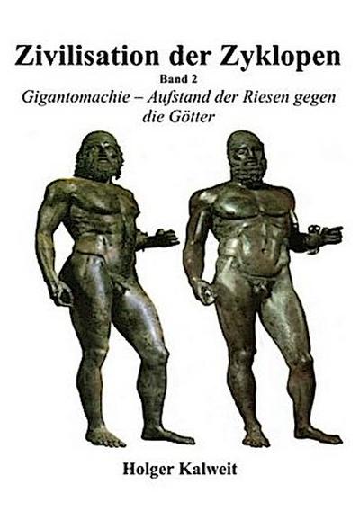 Zivilisation der Zyklopen - Band 2