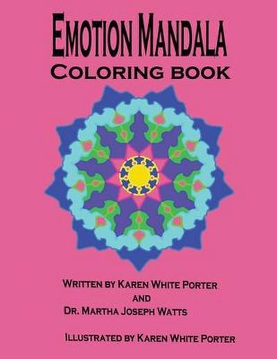 Emotion Mandala Coloring Book: Color Your Feelings
