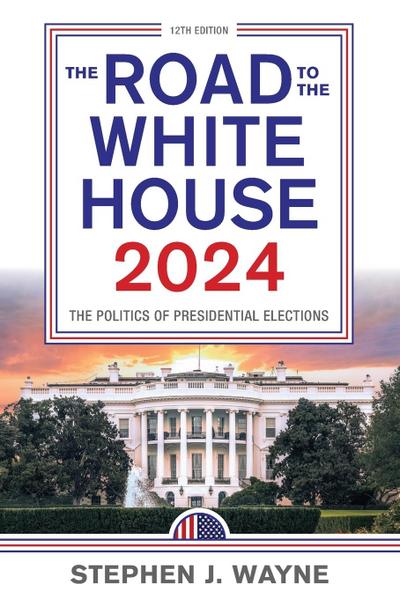 Road to the White House 2024