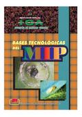 Bases tecnológicas del MIP