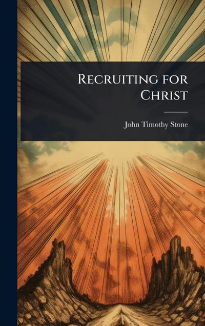 Recruiting for Christ