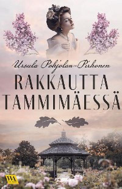Rakkautta Tammimäessä