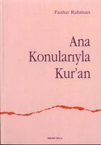 Ana Konulariyla Kuran