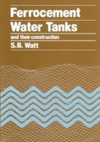 Ferrocement Water Tanks and their Construction