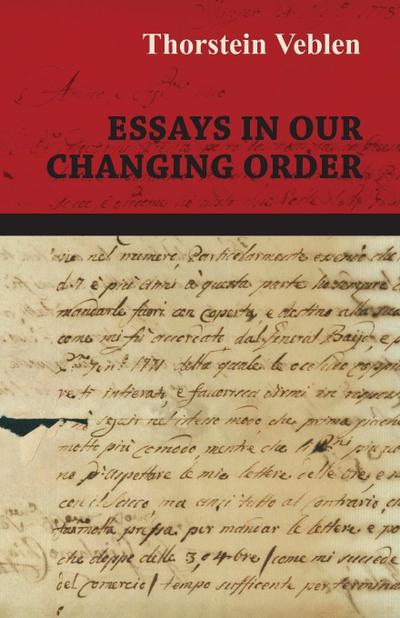 Essays in Our Changing Order