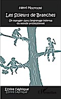 Les scieurs de branches