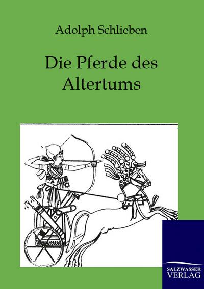 Die Pferde des Altertums