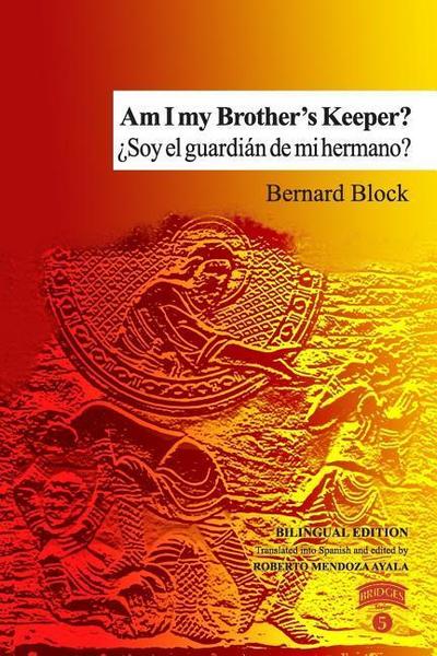 Am I my Brother’s Keeper? / ¿Soy el guardián de mi hermano?