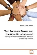 ’Two Romance Tenses and the Atlantic in betw