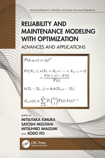 Reliability and Maintenance Modeling with Optimization