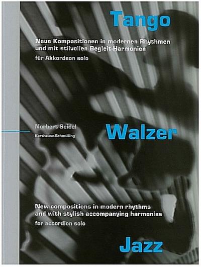 Tango Walzer Jazzfür Akkordeon