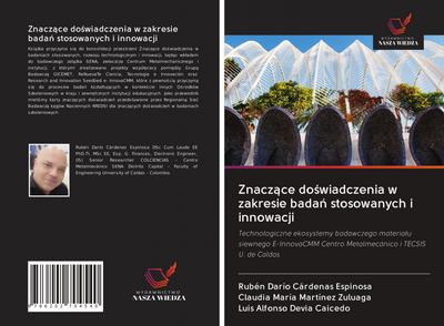 Znacz¿ce do¿wiadczenia w zakresie bada¿ stosowanych i innowacji