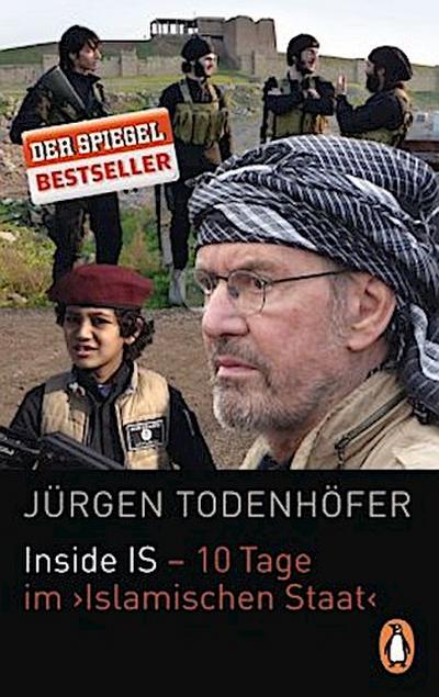 Inside IS - 10 Tage im ’Islamischen Staat’