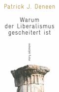 Warum der Liberalismus gescheitert ist