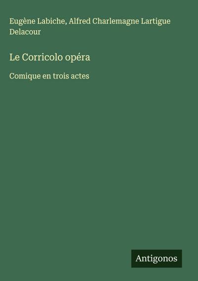 Le Corricolo opéra