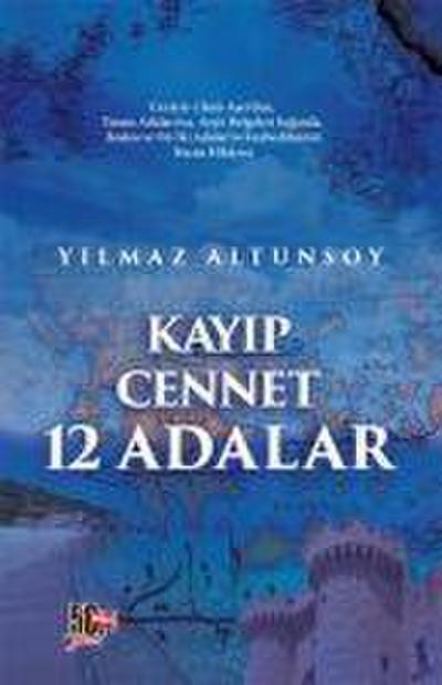 Kayip Cennet 12 Adalar