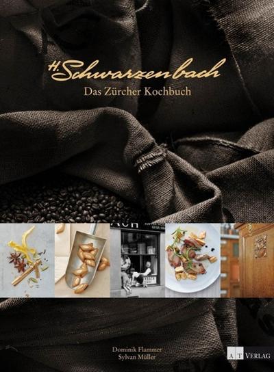 H. Schwarzenbach - Das Zürcher Kochbuch