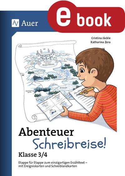 Abenteuer Schreibreise! - Klasse 3/4