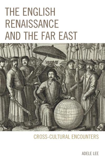 English Renaissance and the Far East